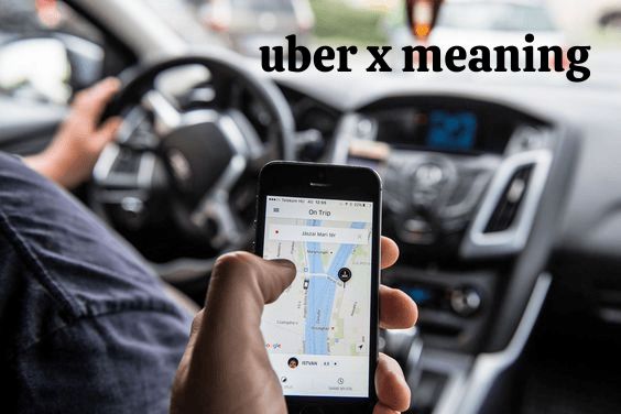 Uber X Meaning: A Ride Past Conventional