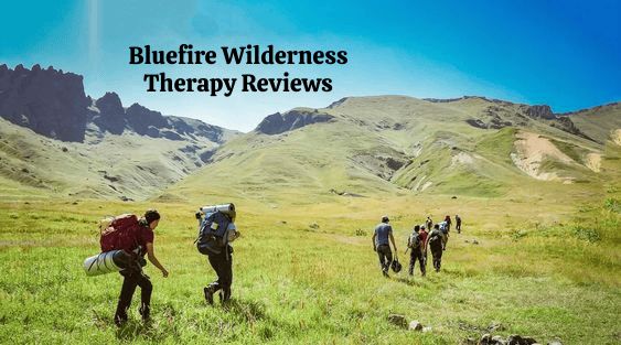 Changing Lives: The Effect of Bluefire Wilderness Therapy Reviews for New York Families