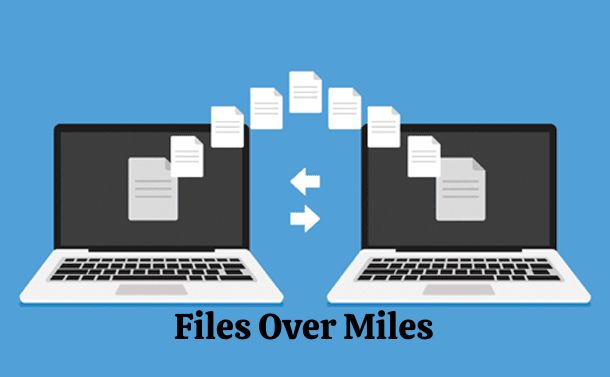 Files Over Miles: The Computerized Upset Changing Worldwide Network