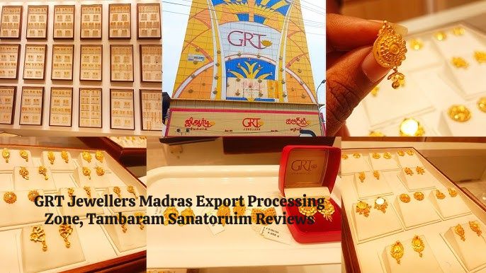 Sparkling Stories: GRT Jewellers Madras Export Processing Zone, Tambaram Sanatoruim Reviews